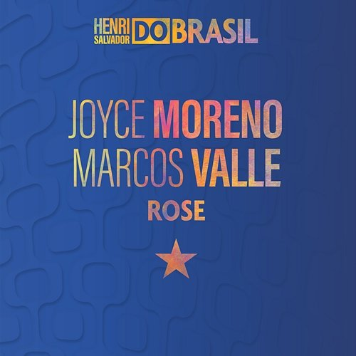 Rose Joyce Moreno, Marcos Valle
