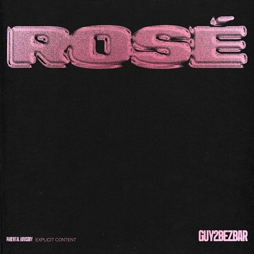 Rosé Guy2Bezbar