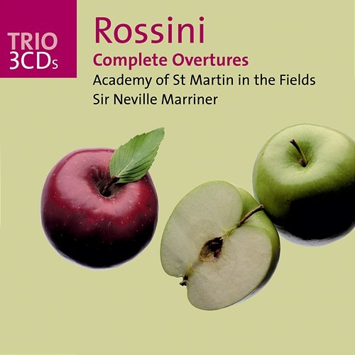 Rossini: Complete Overtures Sir Neville Marriner, Academy of St Martin in the Fields