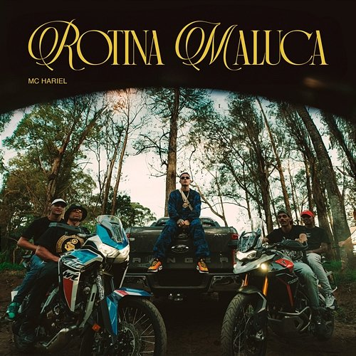 Rotina Maluca MC Hariel, André Nine, Perera DJ