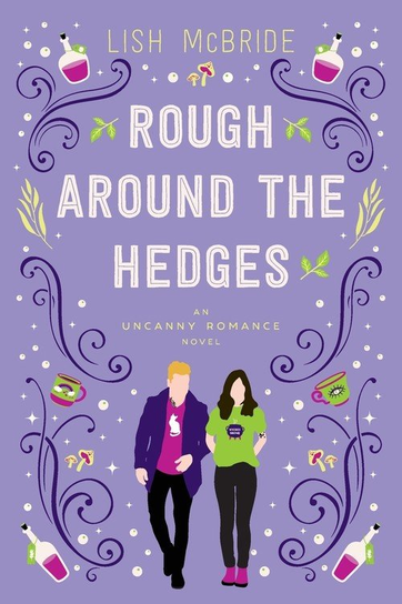 Rough Around the Hedges Lish McBride