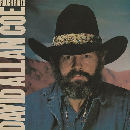 Rough Rider David Allan Coe