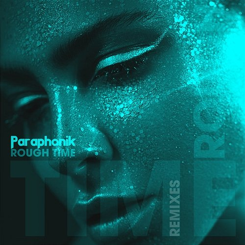 Rough Time Paraphonik