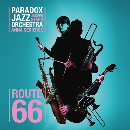 Route 66 Paradox Jazz Orchestra, Jasper Staps, Anna Serierse