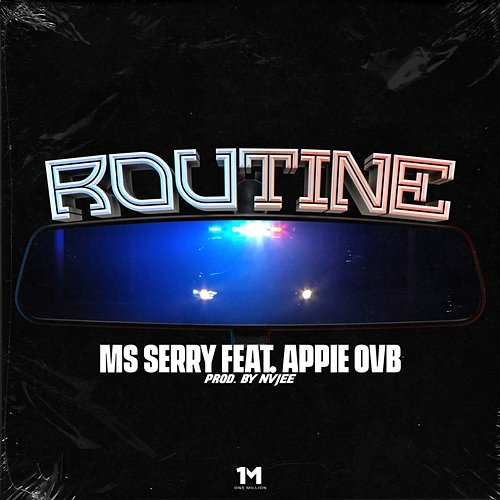 Routine MS Serry feat. Appie Ovb