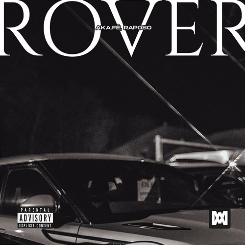 Rover Aka.Fê, Raposo