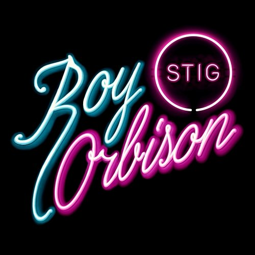 Roy Orbison Stig