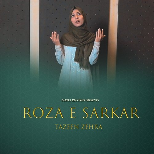 Roza e Sarkar Tazeen Zehra & Zariya Records
