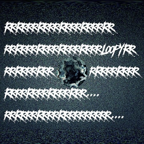 Rrrr Loopy
