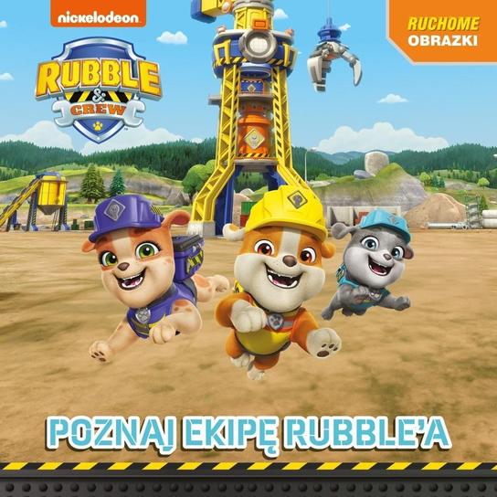 Rubble and Crew Ruchome Obrazki Media Service Zawada Sp. z o.o.