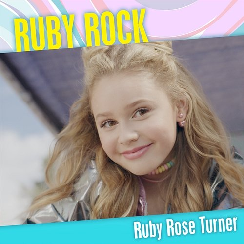 Ruby Rock Ruby Rose Turner