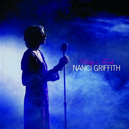 Ruby's Torch Nanci Griffith