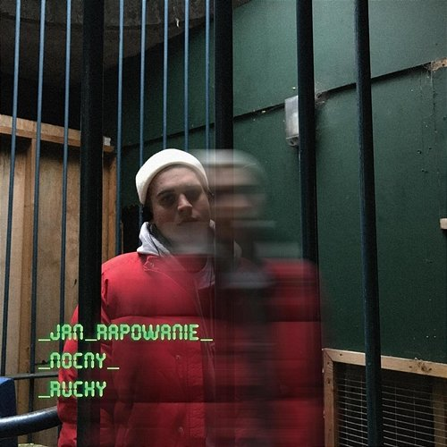 Ruchy Jan-rapowanie, Nocny
