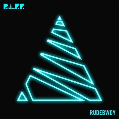 Rudebwoy P.A.F.F.