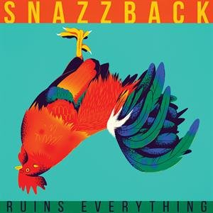Ruins Everything Snazzback