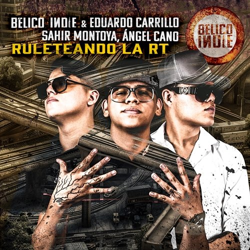 Ruleteando La RT Sahir Montoya, Ángel Cano, BÉLICO INDIE, Eduardo Carrillo
