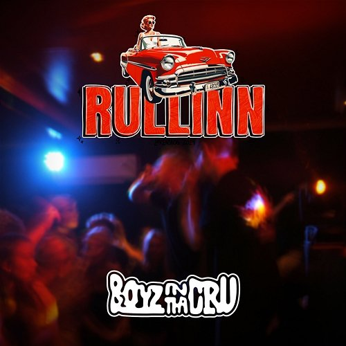 Rullinn 2024 BoyzInThaCru
