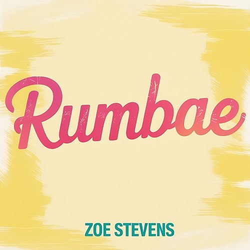 Rumbae Zoe Stevens