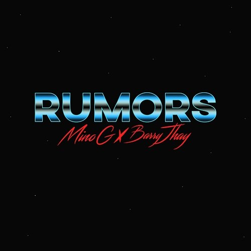 Rumors Mino G & Barry Jhay