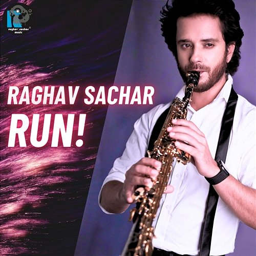Run Raghav Sachar