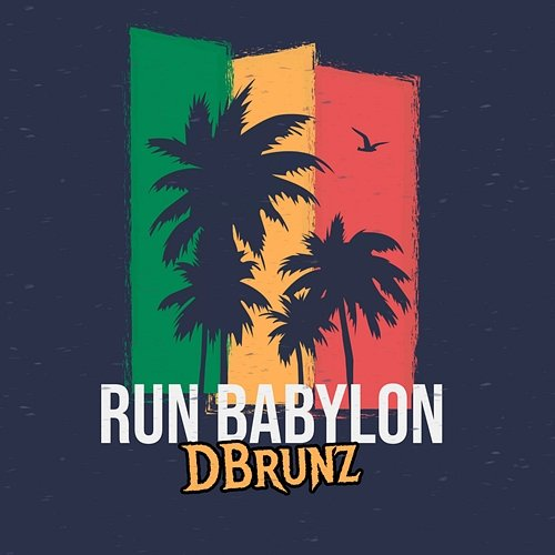 Run Babylon dBURNZ