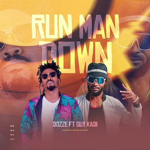 Run Man Down DOZZE