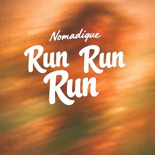 Run Run Run Nomadique