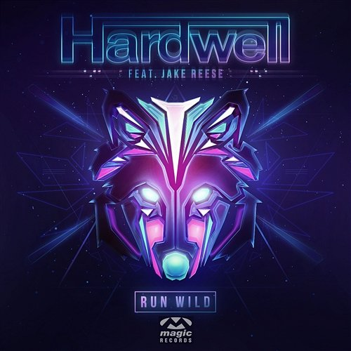 Run Wild Hardwell feat. Jake Reese