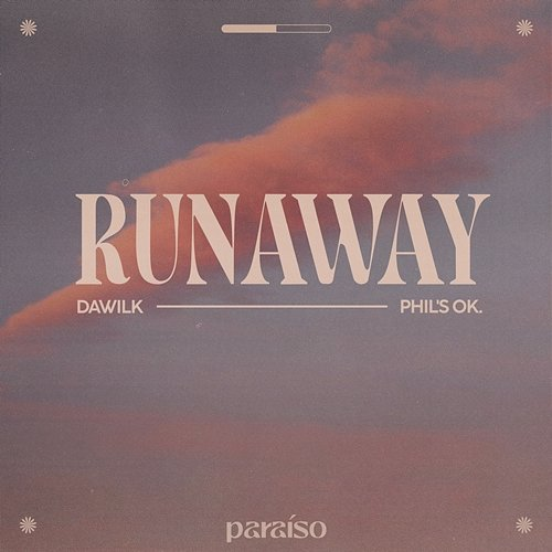 Runaway Dawilk & phil's ok.