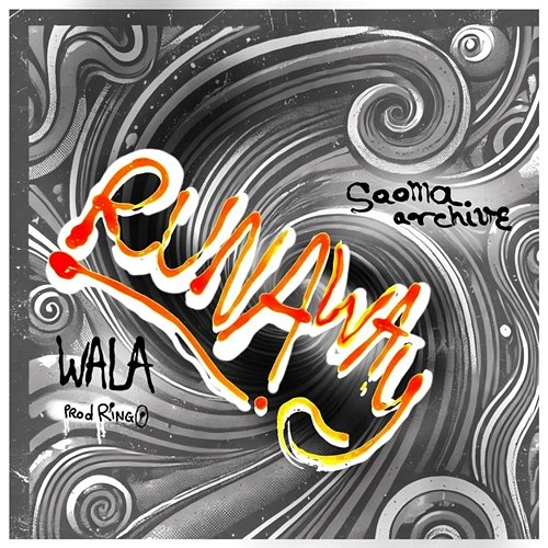 Runaway Wala, Saoma.archive & Ringo