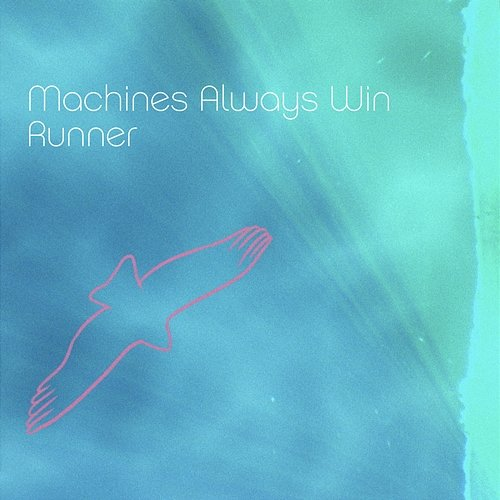 Runner Machines Always Win