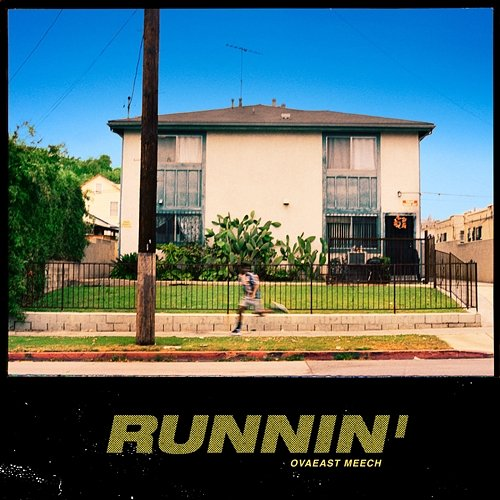 Runnin' OvaEast Meech
