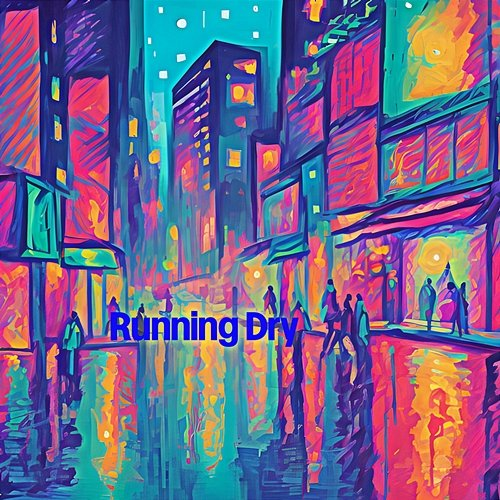 Running Dry Mathew Sinclair