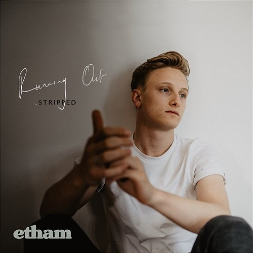 Running Out Etham
