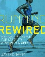 Running Rewired Dicharry Jay