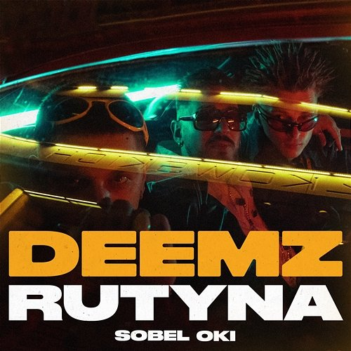 Rutyna Deemz, Sobel, Oki