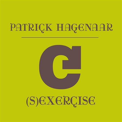 (S)exercise Patrick Hagenaar