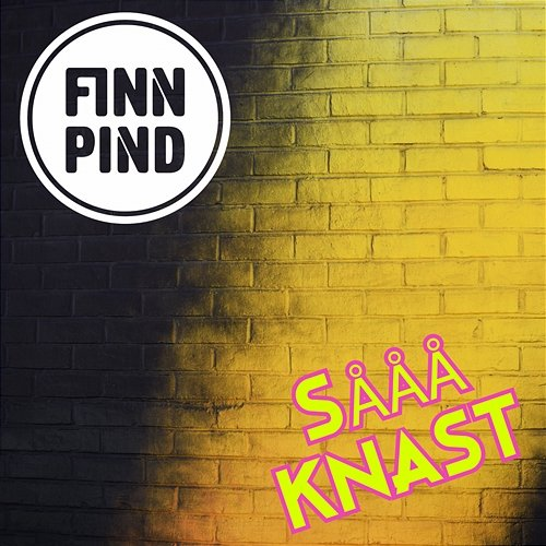 SÅÅÅ KNAST Finn Pind