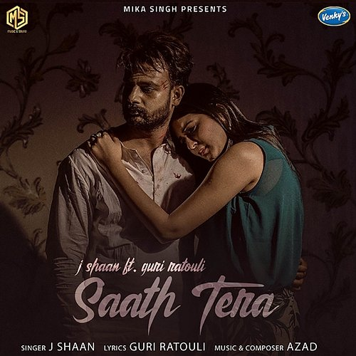 Saath Tera J Shaan feat. Guri Ratouli