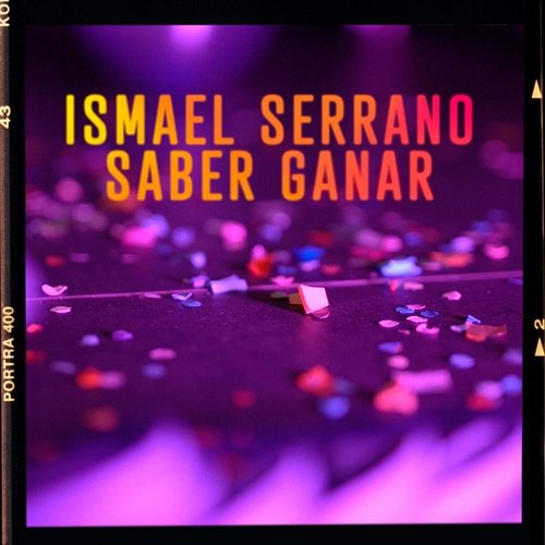 Saber Ganar Ismael Serrano