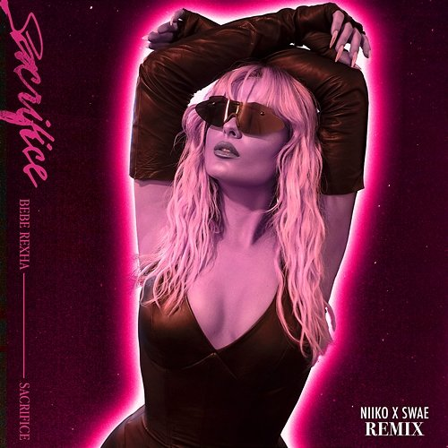Sacrifice Bebe Rexha