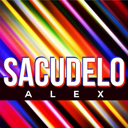 Sacudelo Alex