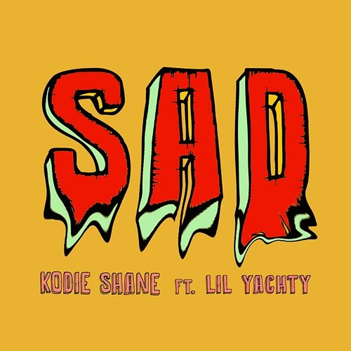 Sad Kodie Shane, Lil Yachty