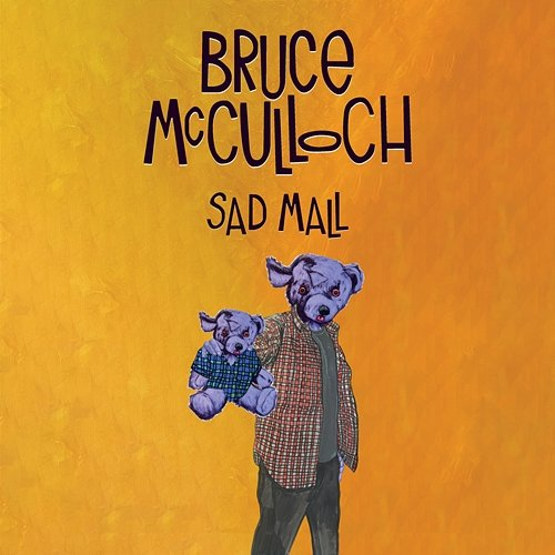 Sad Mall Bruce McCulloch, Laura Cilevitz