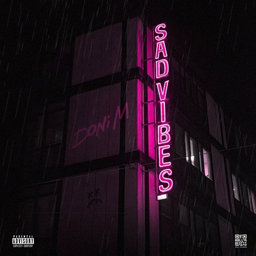 Sad Vibes Doni M