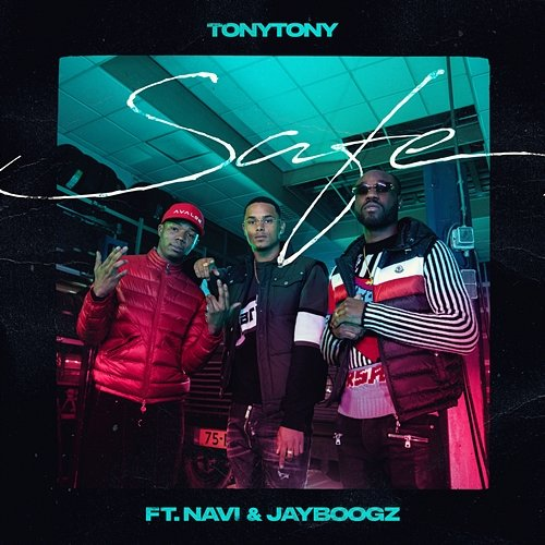 Safe Jayboogz, Tony Tony feat. NAVI