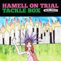 SAFE Hamell On Trial