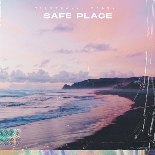 Safe Place Nightcall, Malou