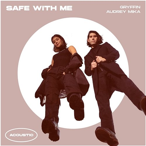 Safe with Me Gryffin, Audrey MiKa