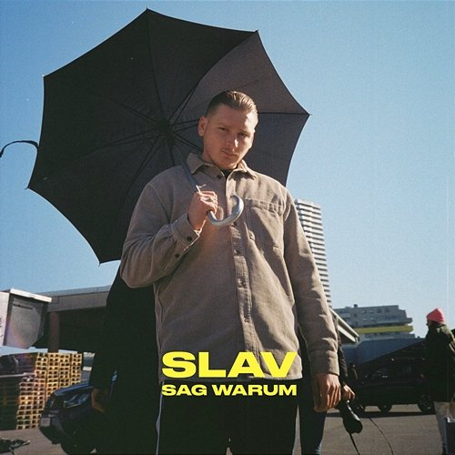 Sag warum SLAV
